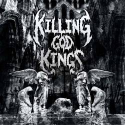 Killing God Kings : Gripping Reality